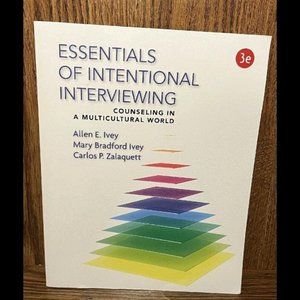 Essentials of Intentional Interviewing: Counseling in a Multicultural World 3r..